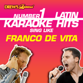 Drew's Famous #1 Latin Karaoke Hits: Sing like Franco De Vita