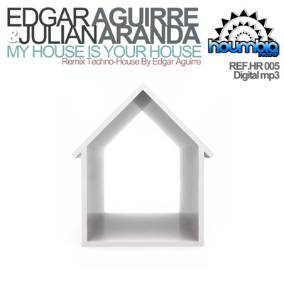 My House Is Your House - Single
