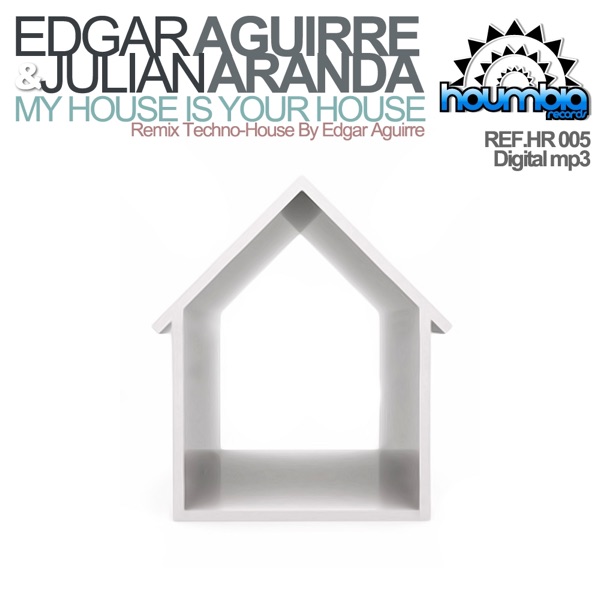 My House Is Your House