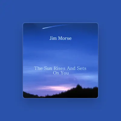 Listen to Jim Morse, watch music videos, read bio, see tour dates & more!