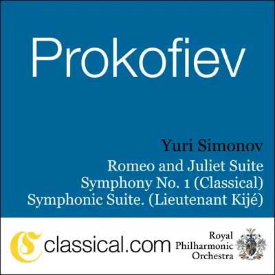 Sergey Prokofiev, Romeo and Juliet Suite No. 2, Op. 64Ter - Royal Philharmonic Orchestra