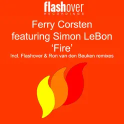 Fire (feat. Simon LeBon) - EP - Ferry Corsten