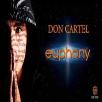 Euphony (Remixes) - EP - Don Cartel