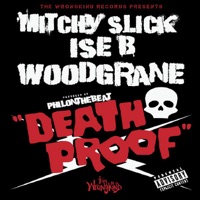 Death Proof (feat. Ise B and Woodgrane) - Single - Mitchy Slick
