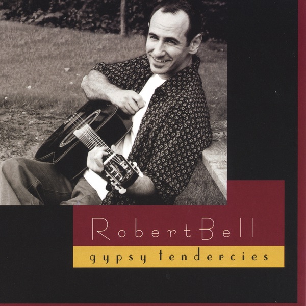 Обложка альбома «Gypsy Tendercies» — Robert Bell