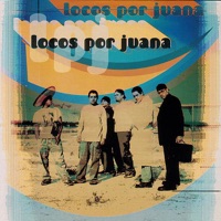 Locos por Juana - Locos por Juana