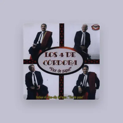 Listen to Los 4 de Córdoba, watch music videos, read bio, see tour dates & more!