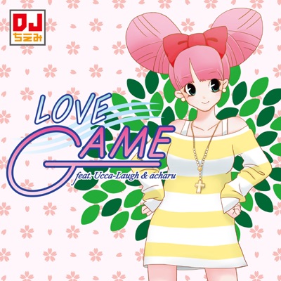 LOVE GAME feat. Ucca-Laugh & acharu - Single