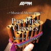 Pan Pipe Classics, Vol. 3, 2011