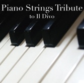 Piano Strings Tribute to II Divo