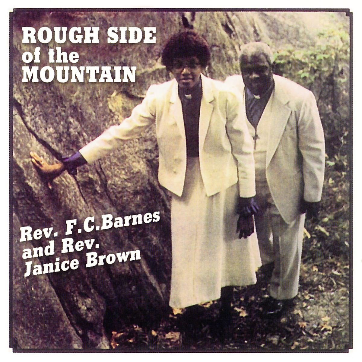 The Rough Side Of The Mountain Lyrics ‎Rough Side of the Mountain - Album by Rev. F.C. Barnes - Apple Music