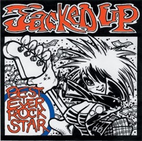 Best Ever Rock Star - Jacked Up