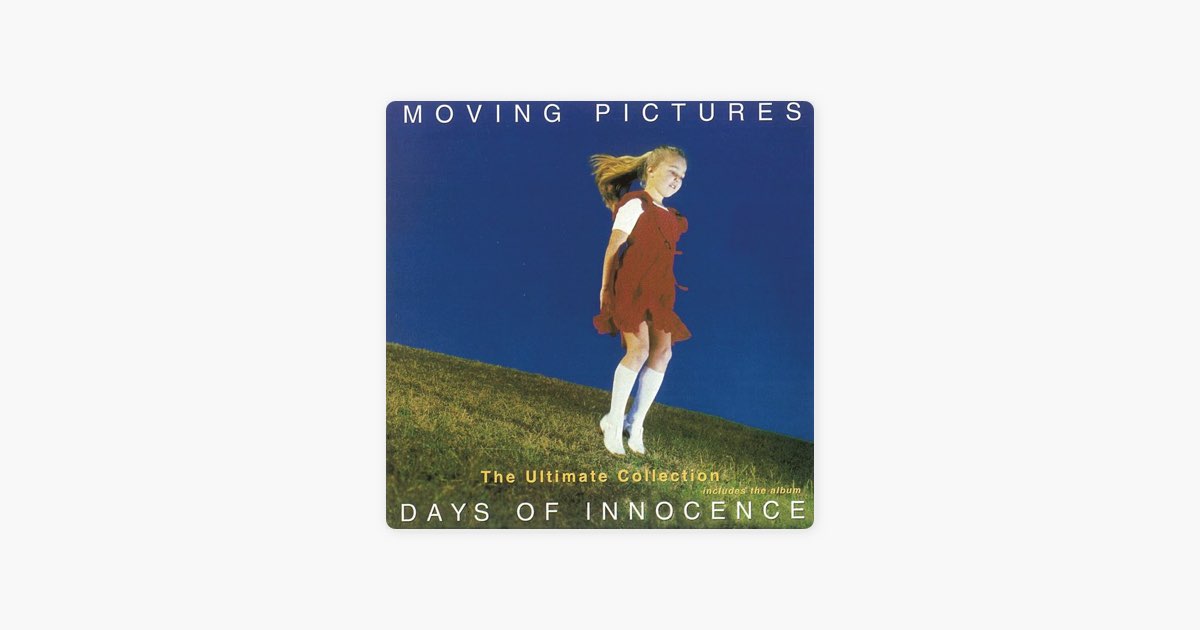The Ultimate Collection - Days of Innocence - Album by Moving 