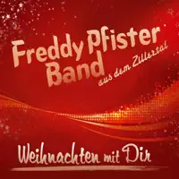 Weihnachten mit Dir — Freddy Pfister Band