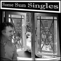 Some Sun Singles - Sun