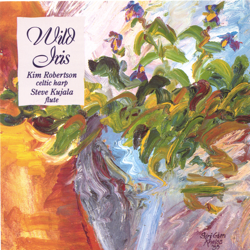 Wild Iris - Kim Robertson &amp; Steve Kujala Cover Art
