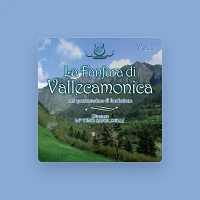 Listen to La fanfara della Vallecamonica, watch music videos, read bio, see tour dates & more!