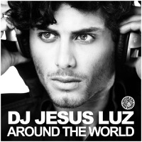 Around the World (Remixes) - Jesus Luz