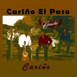 Carino el Paso - Cariño Carino el Paso - Cariño