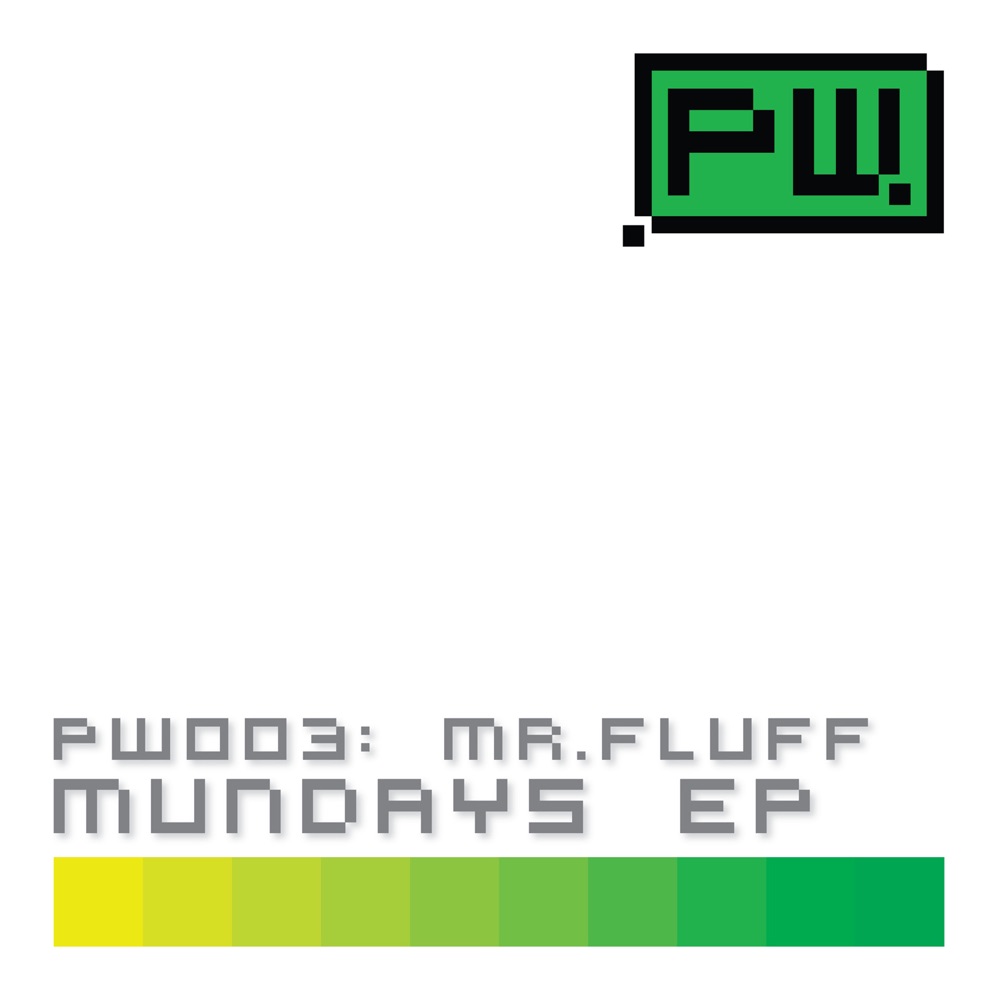 Обложка альбома «Mundays EP» — Mr. Fluff