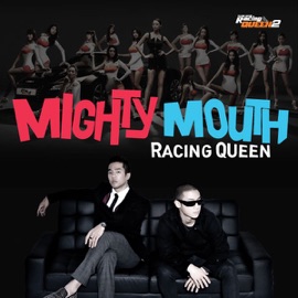 레이싱퀸 Mighty Mouth