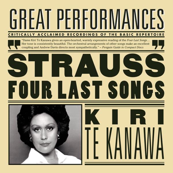 R. Strauss: Four Last Songs; Orchestral Songs by London Symphony Orchestra, Dame Kiri Te Kanawa & Sir Andrew Davis album cover