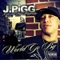 World Go By (feat. i2k & Pigg Wigginsley) - JPIGG lyrics