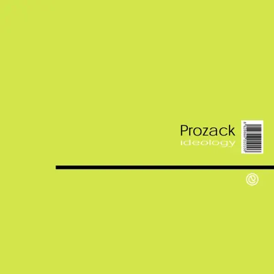 Listen to Ideology by Prozack