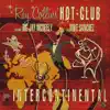 Ray Collins' Hot-Club - Love Me Or Leave Me Baby