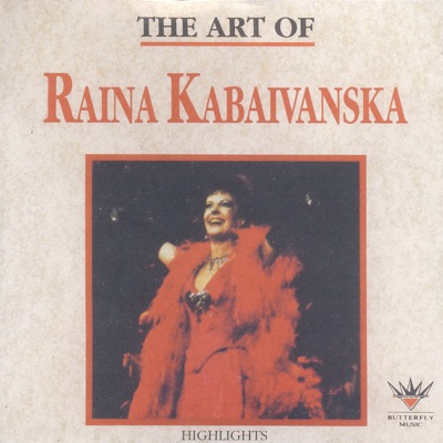 The Art of Raina Kabaivanska
