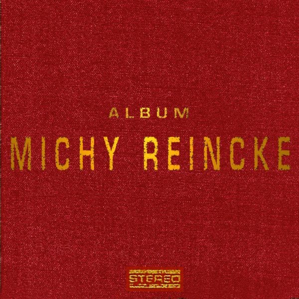 Michy Reincke: Album