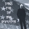 Songs for the New Revolution