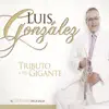 Luis Gonzalez - Siempre Pa' Lante