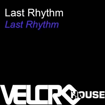 Last Rhythm (Vocal Battle Mix)