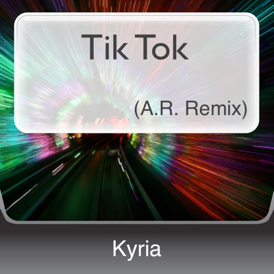 Tik Tok (A.R. Remix) - Single