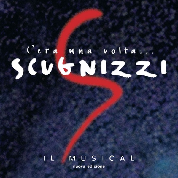 C'era una volta Scugnizzi - I L Musical artwork
