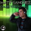 Matt Sanchez Collection Vol. I - EP