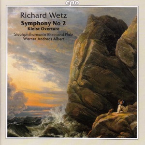 Wetz: Symphony No. 2 - Kleist Overture Op. 16