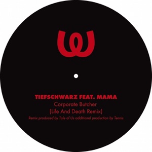 Corporate Butcher (Remixes) [feat. Mama] EP