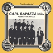 Carl Ravazza and His Orchestra - I Hadn't Anyone Til You