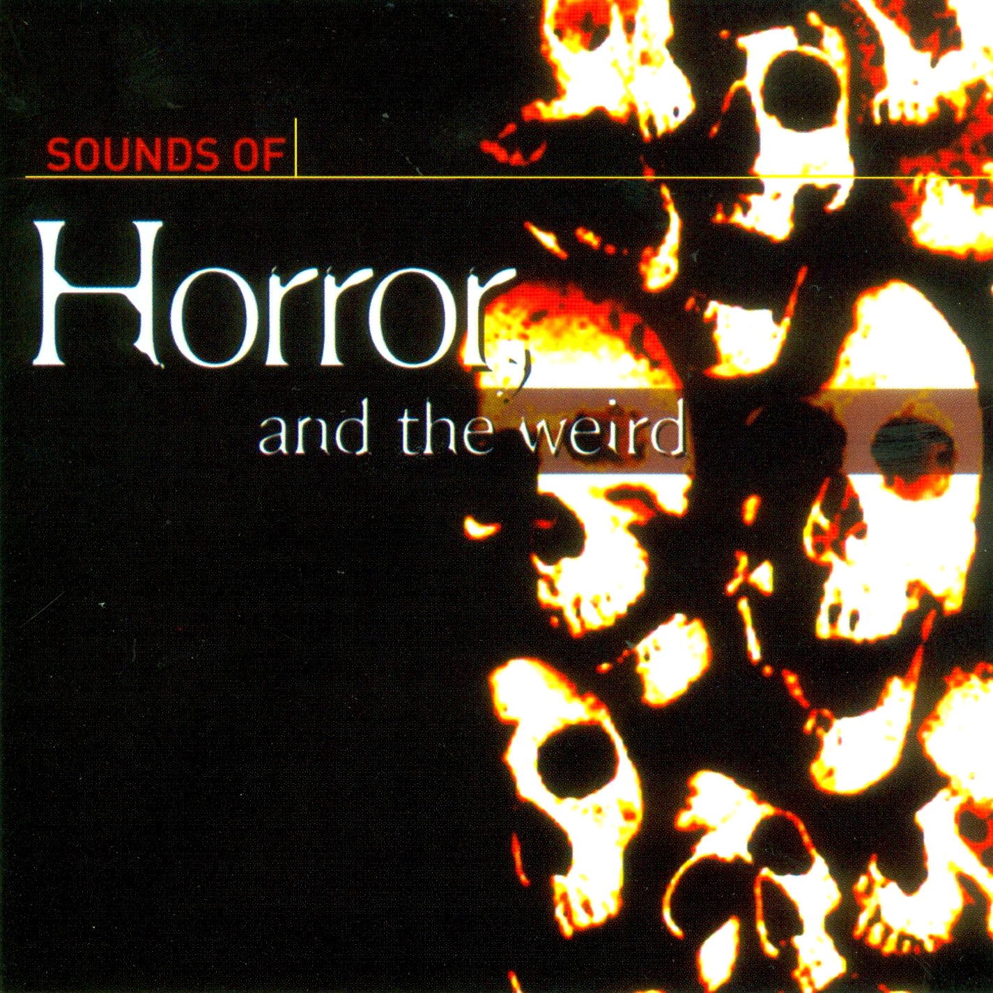 Sounds of Horror, Sci-Fi, the Weird
