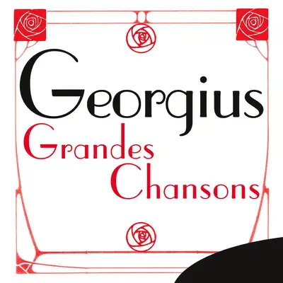 Georgius : Grandes chansons - Georgius