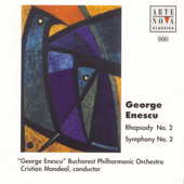 Enescu: Rhapsody No. 2, Symphony No. 2
