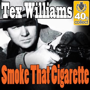 Smoke that cigarette (Digitally Remastered) - Single