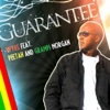 Guarantee (feat. Gramps & Peetah Morgan) - Single