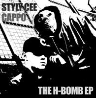 The H-Bomb - EP - Styly Cee & Cappo