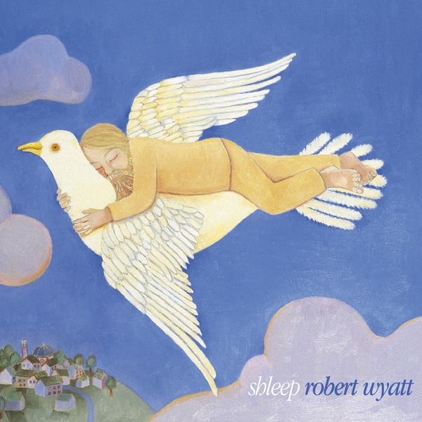 Обложка альбома «Shleep» — Robert Wyatt