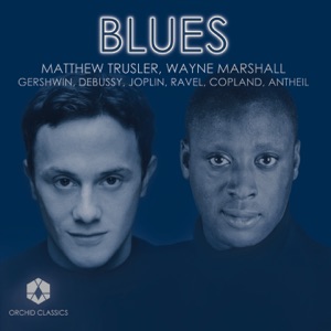 Gershwin, G.: Porgy and Bess Suite - 3 Preludes - Antheil, G.: Violin Sonata No. 2 - Copland, A.: 2 Pieces (Trusler, Marshall) (Blues)