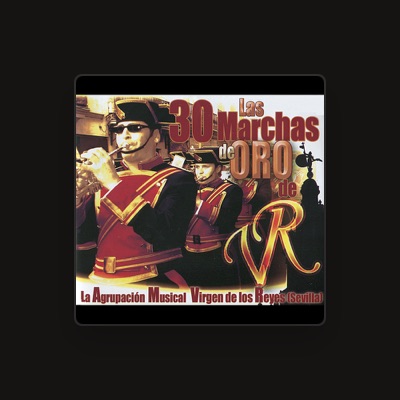 Listen to Agrupación Musical Virgen de los Reyes, watch music videos, read bio, see tour dates & more!