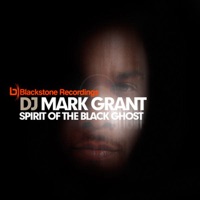 Mark Grant - Spirit of the Black Ghost (Black Mix)